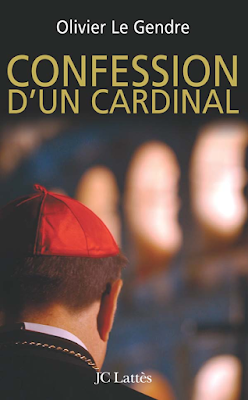‘Confesiones de un cardenal’ – Olivier Le Gendre