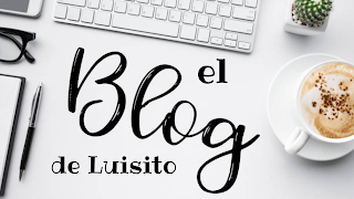 «El Blog de Luisito»